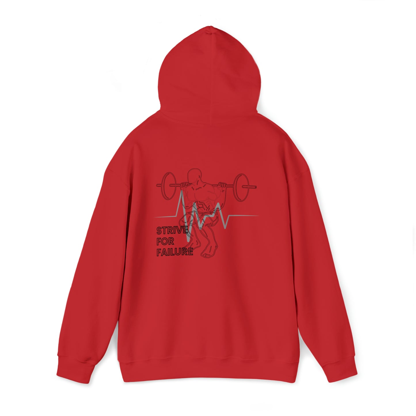 "Strive For Failure" Hooded Sweatshirt