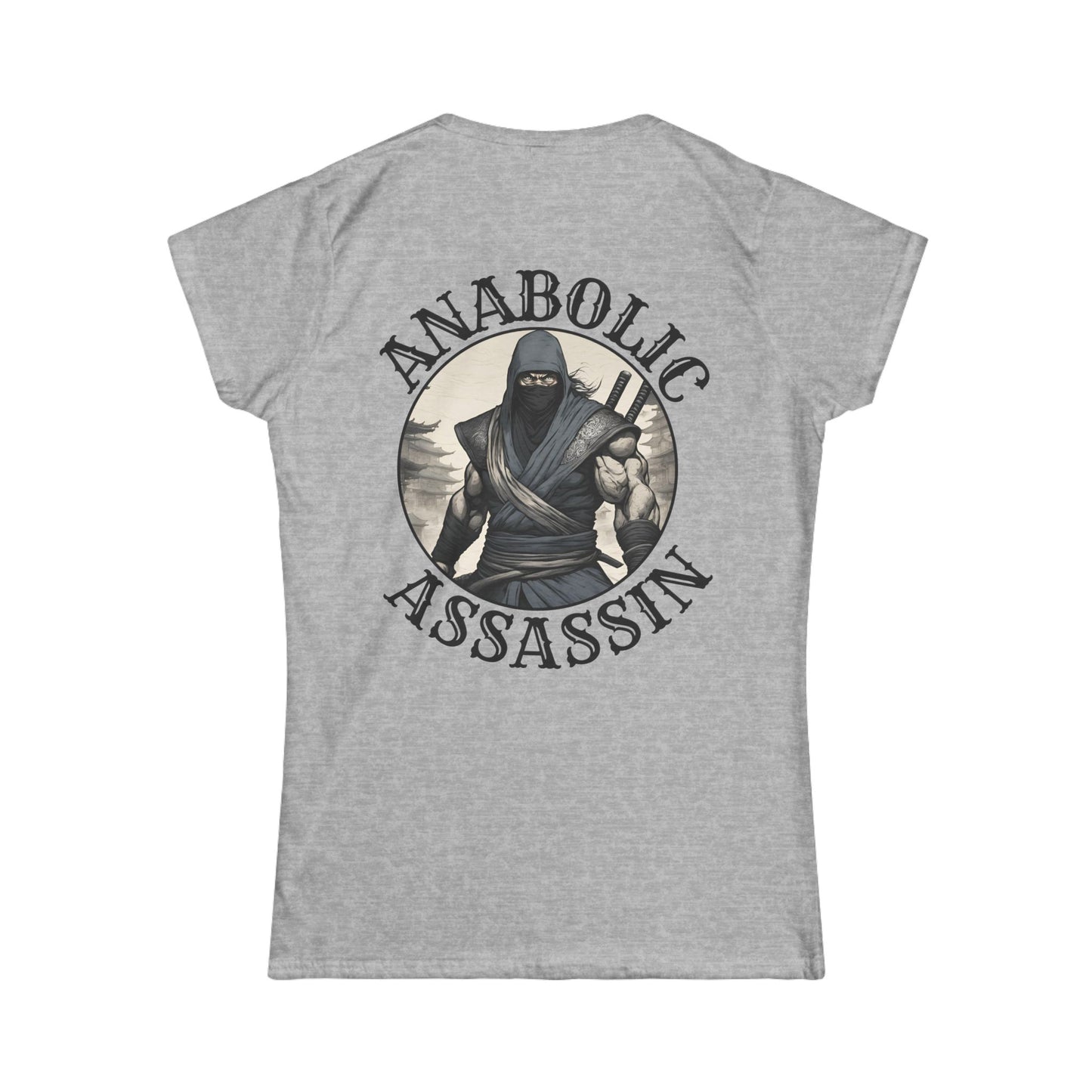 "Anabolic Assassin" Women's Tee