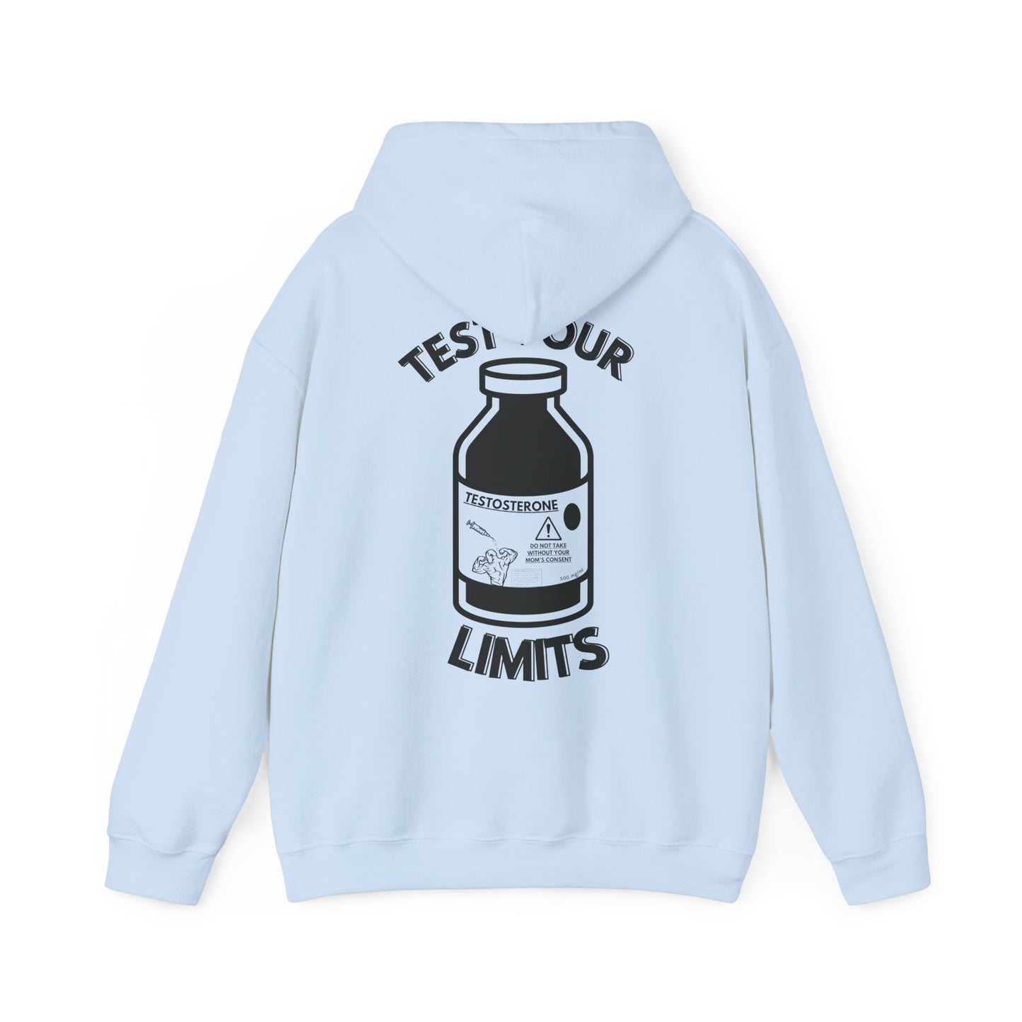 "TEST YOUR LIMITS" Hooded Sweatshirt