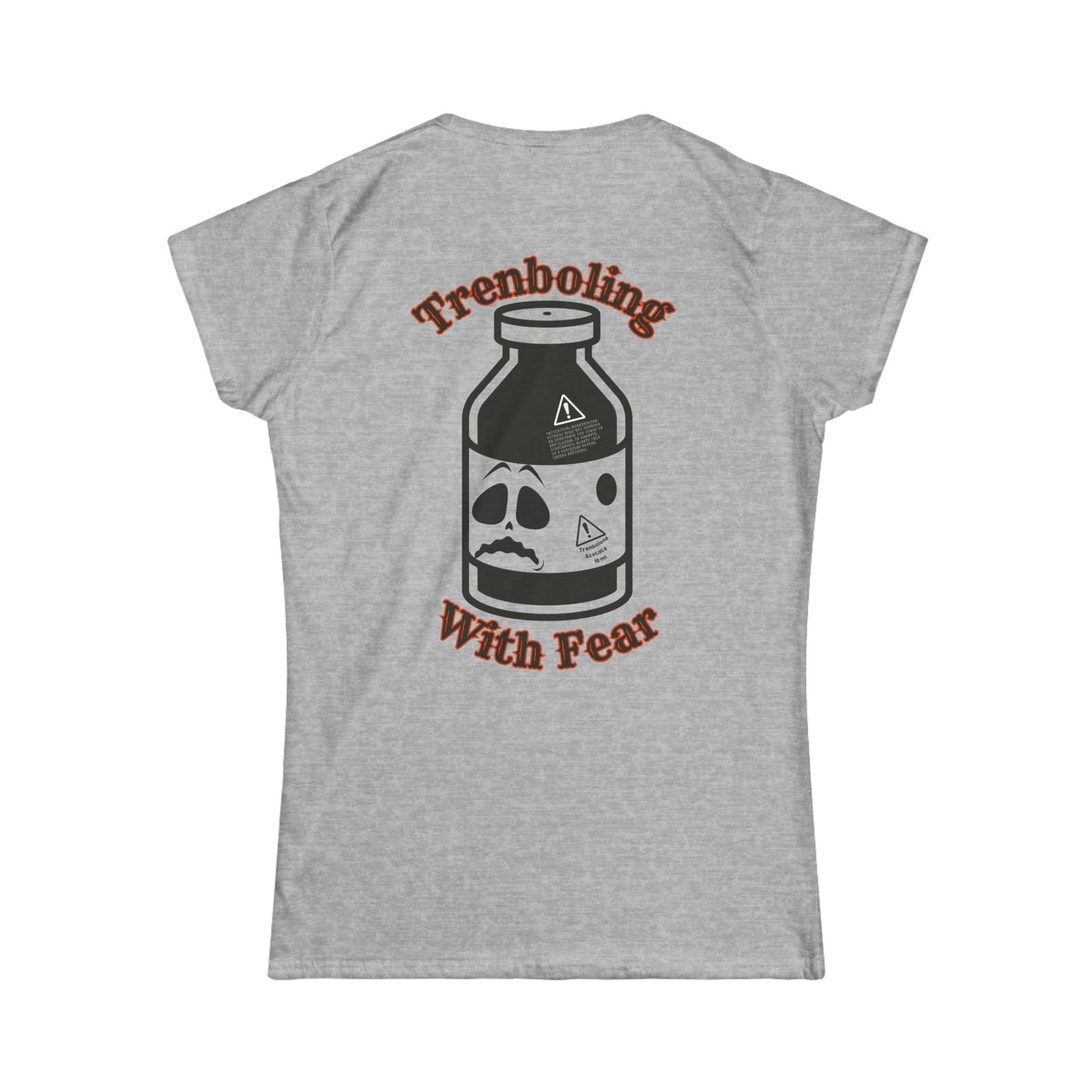 "Trenboling In Fear" Women's Tee