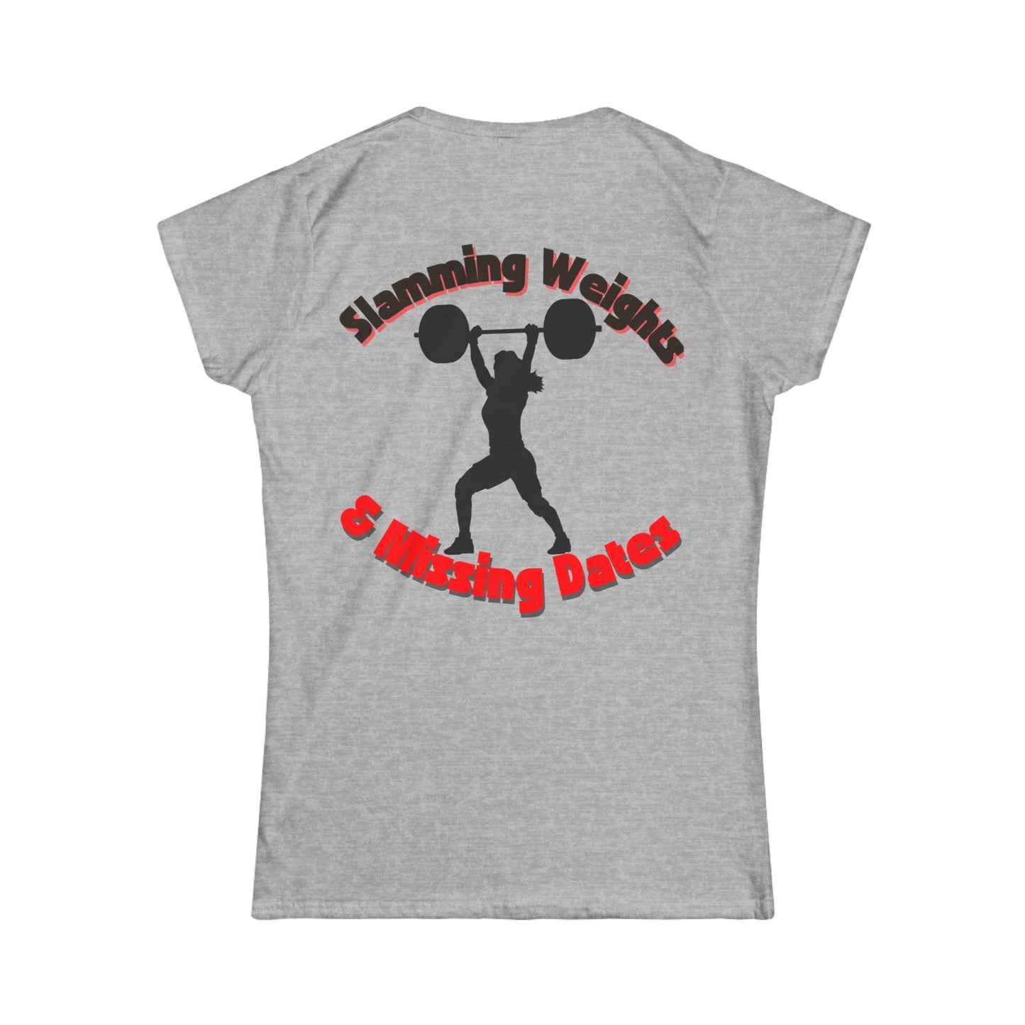 "Slamming Weights" Women's Tee