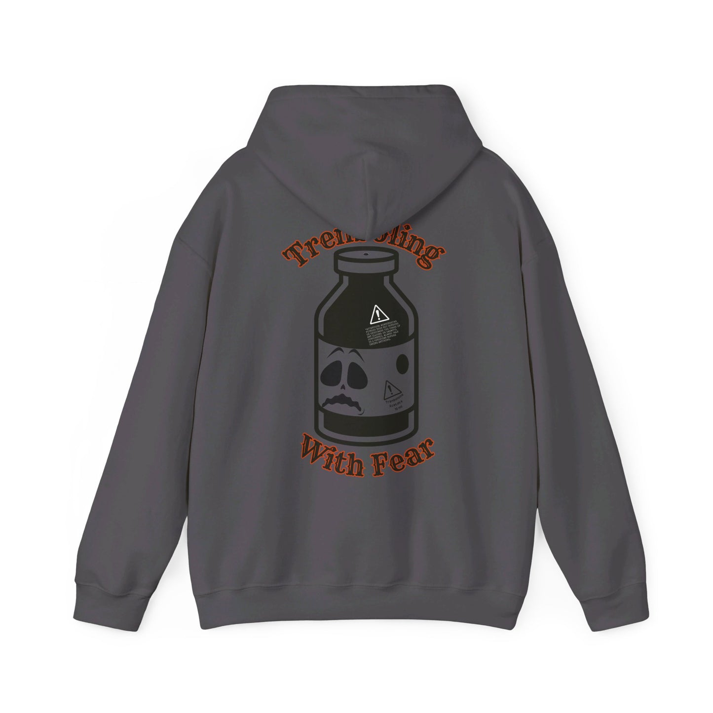 "Trenboling With Fear" Hooded Sweatshirt