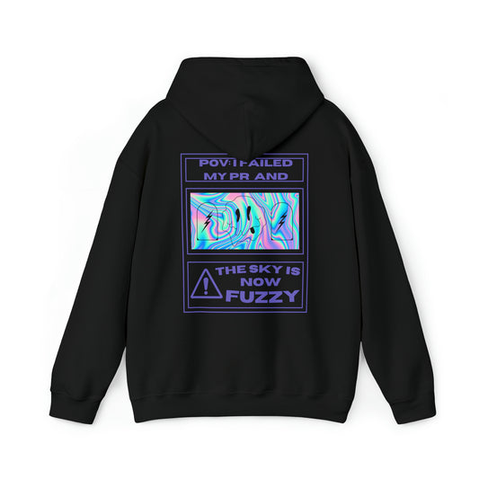 "POV: Fail" Hooded Sweatshirt