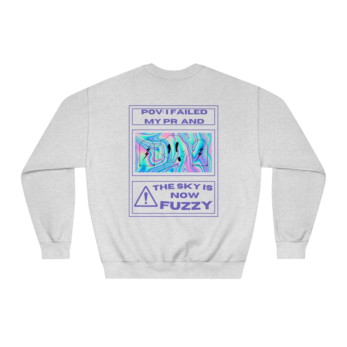 "POV: Fail" DryBlend Sweater