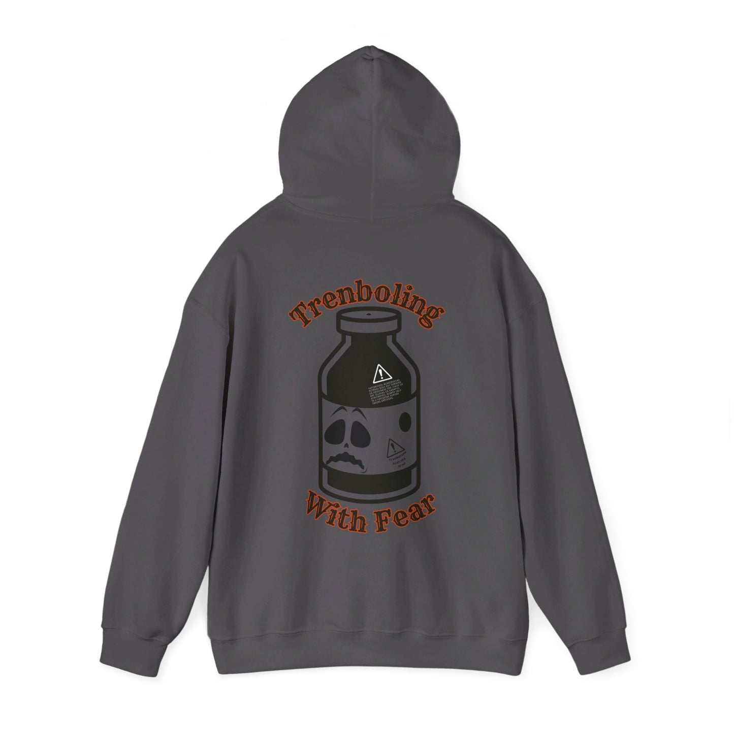 "Trenboling With Fear" Hooded Sweatshirt