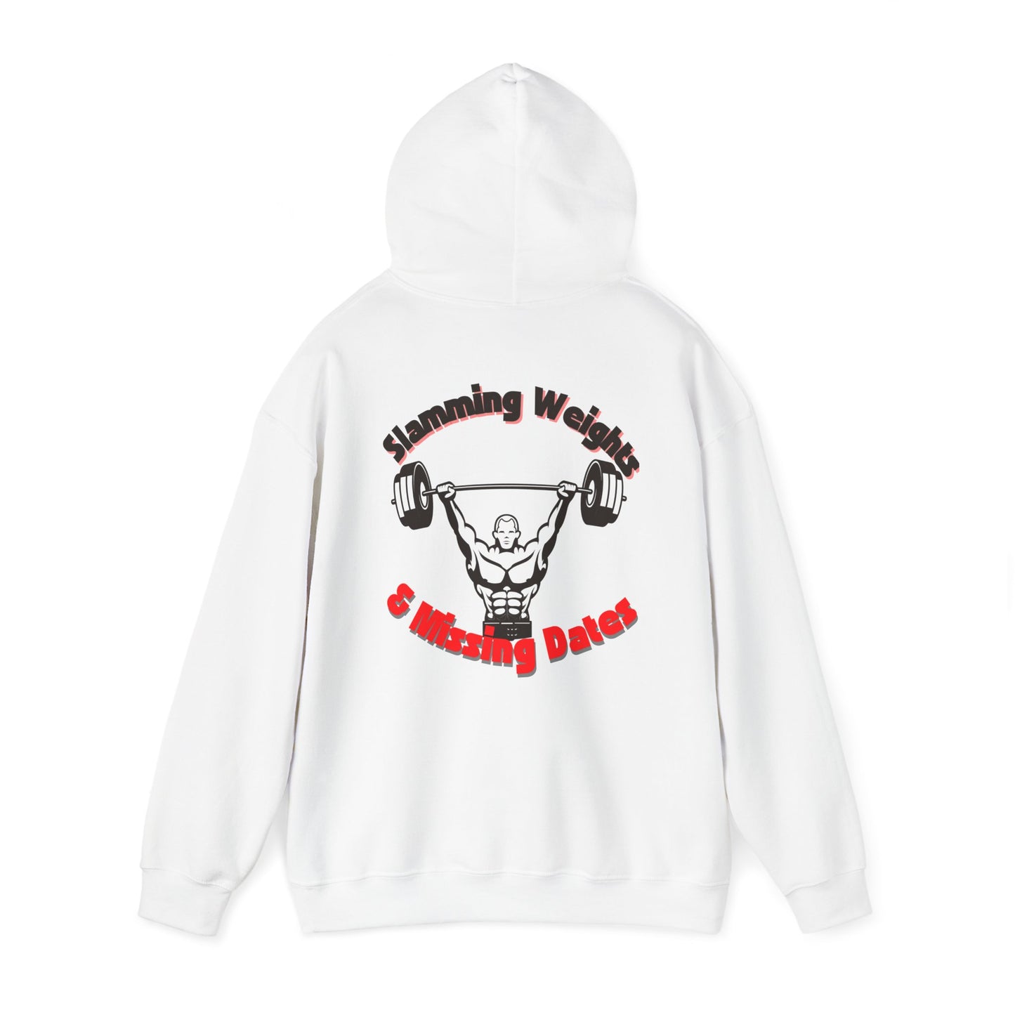 "Slamming Weights" Hooded Sweatshirt