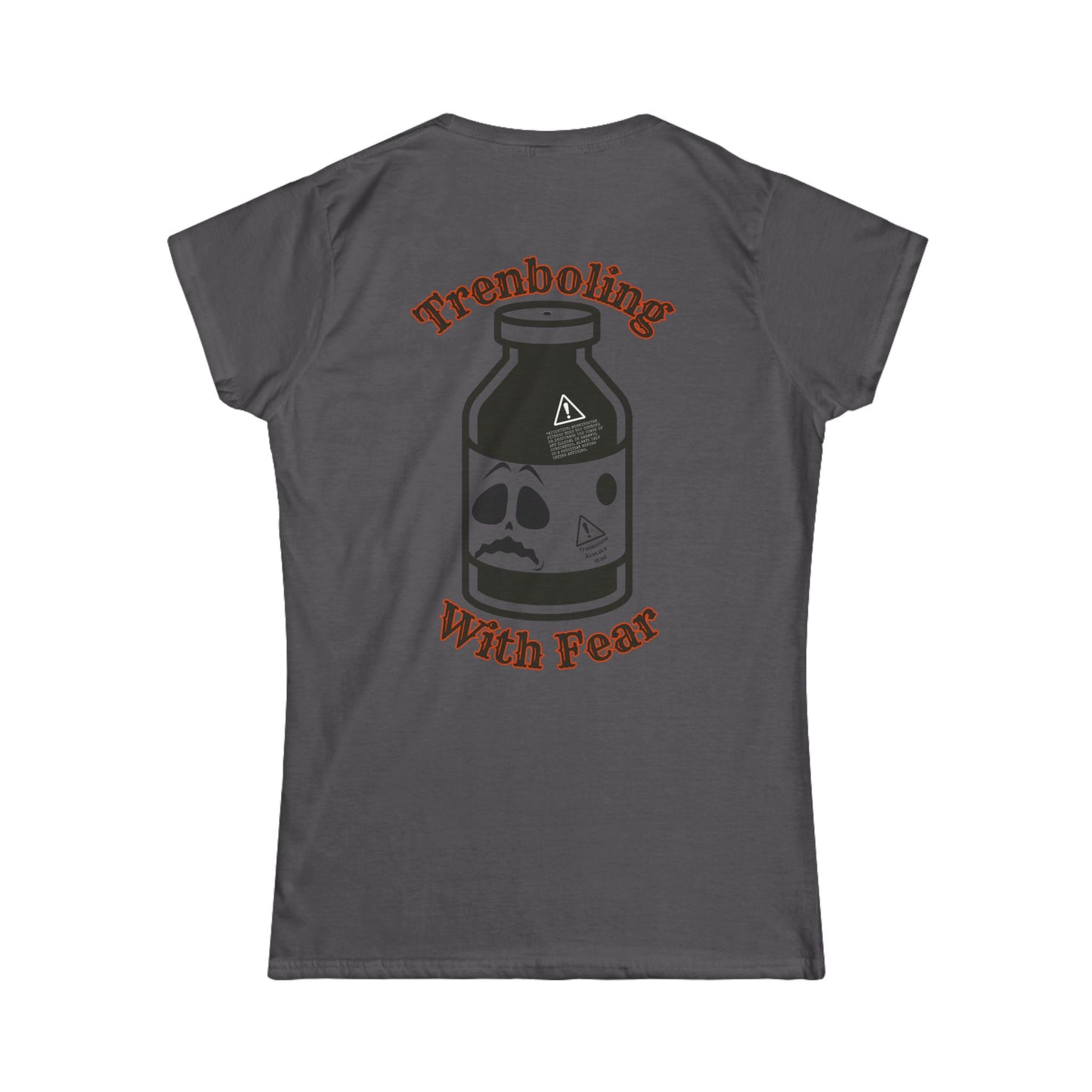 "Trenboling In Fear" Women's Tee