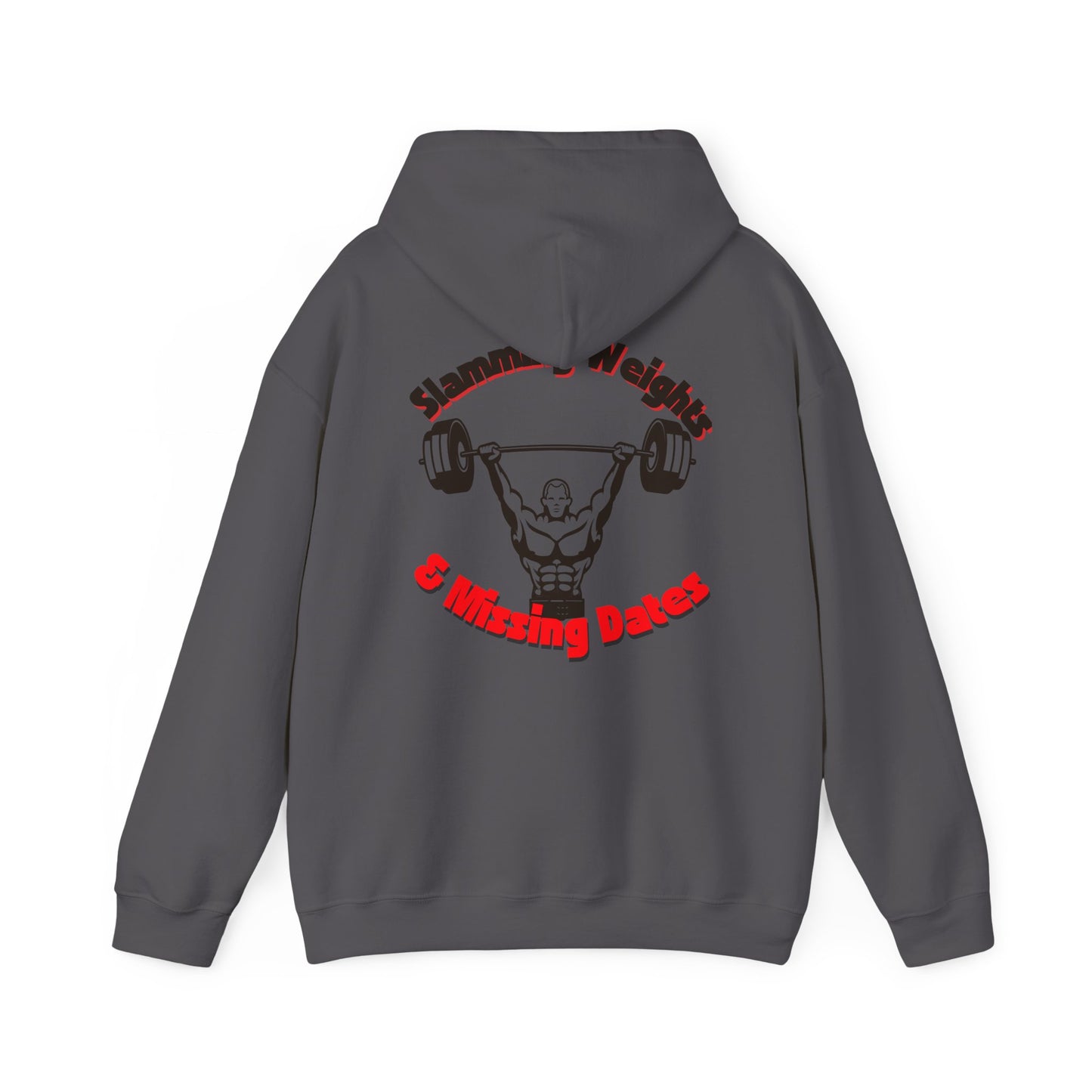 "Slamming Weights" Hooded Sweatshirt