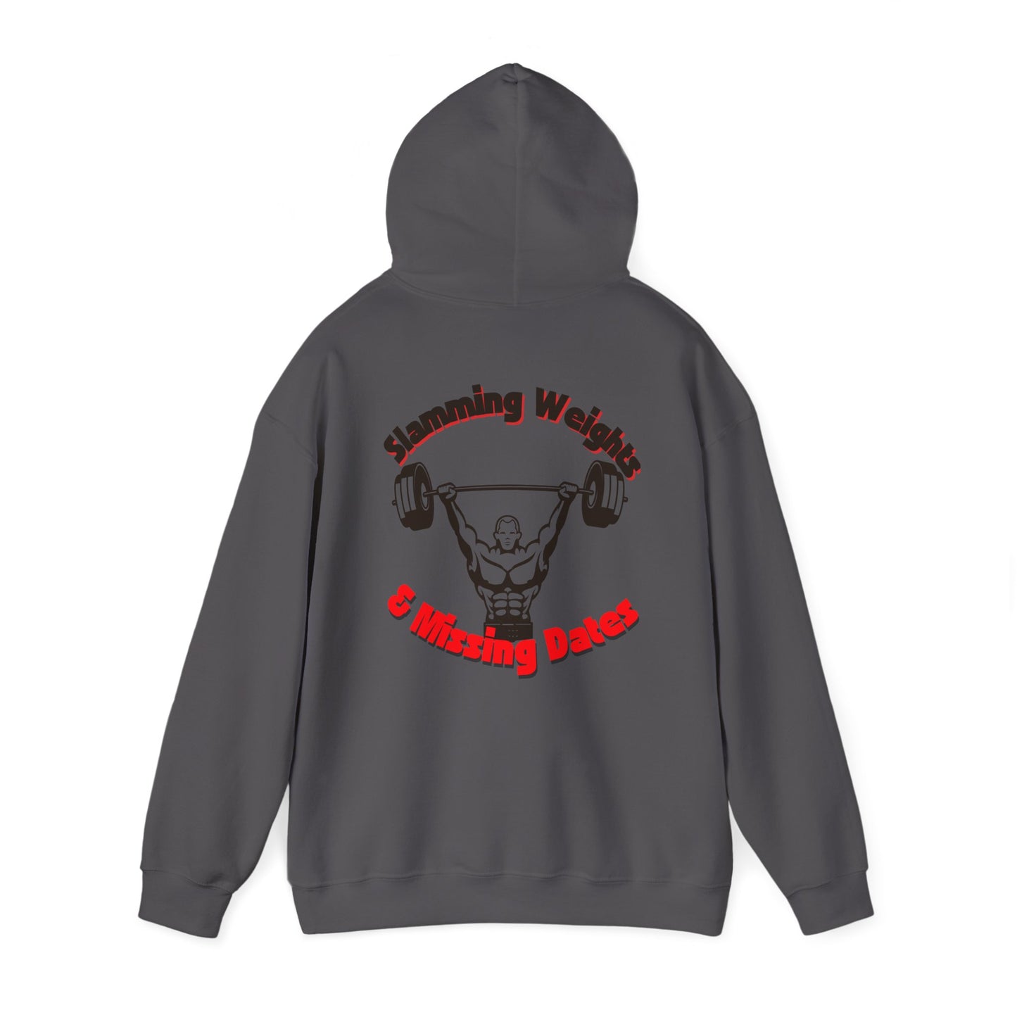 "Slamming Weights" Hooded Sweatshirt