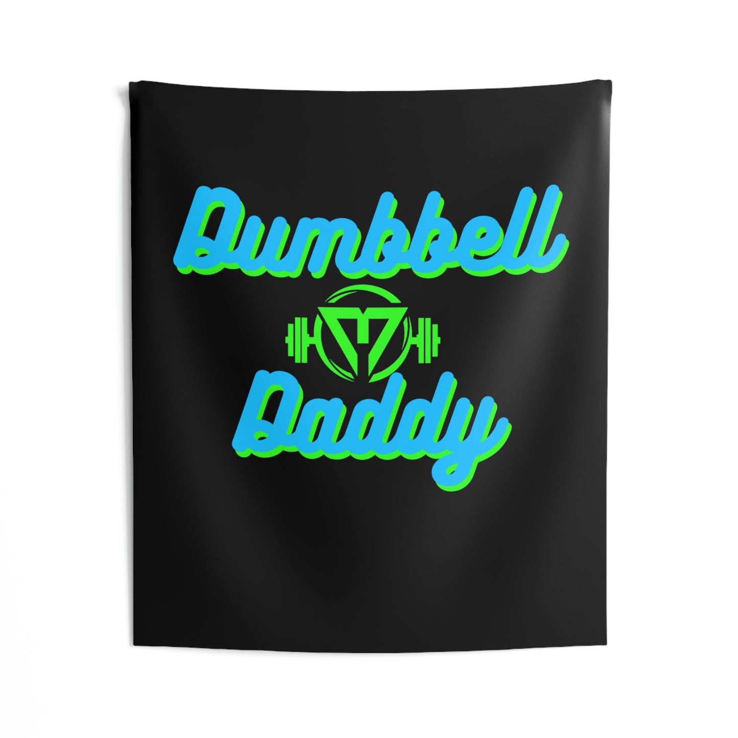 "Dumbbell Daddy" - Green